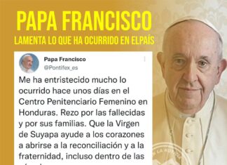 El Papa reza por las reclusas fallecidas en una cárcel de Honduras